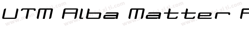UTM Alba Matter Regular字体转换